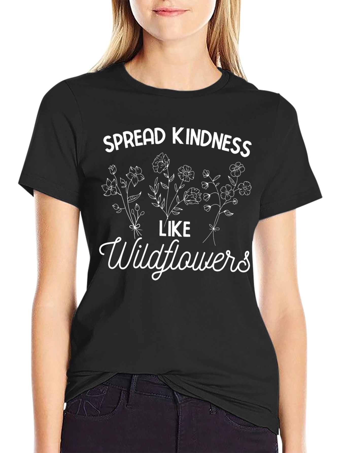 Spread Kindness Like Wildflowers T-Shirt