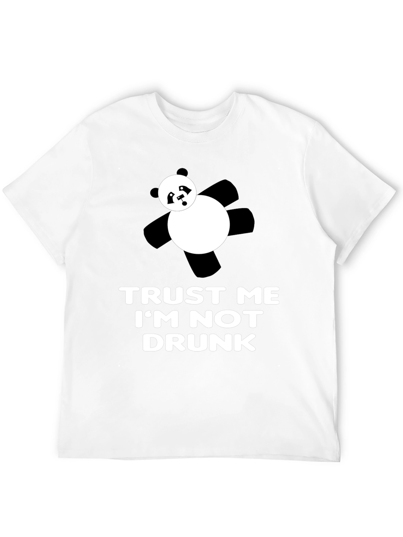 Trust Me Im Not Drunk T-Shirt Panda Graphic
