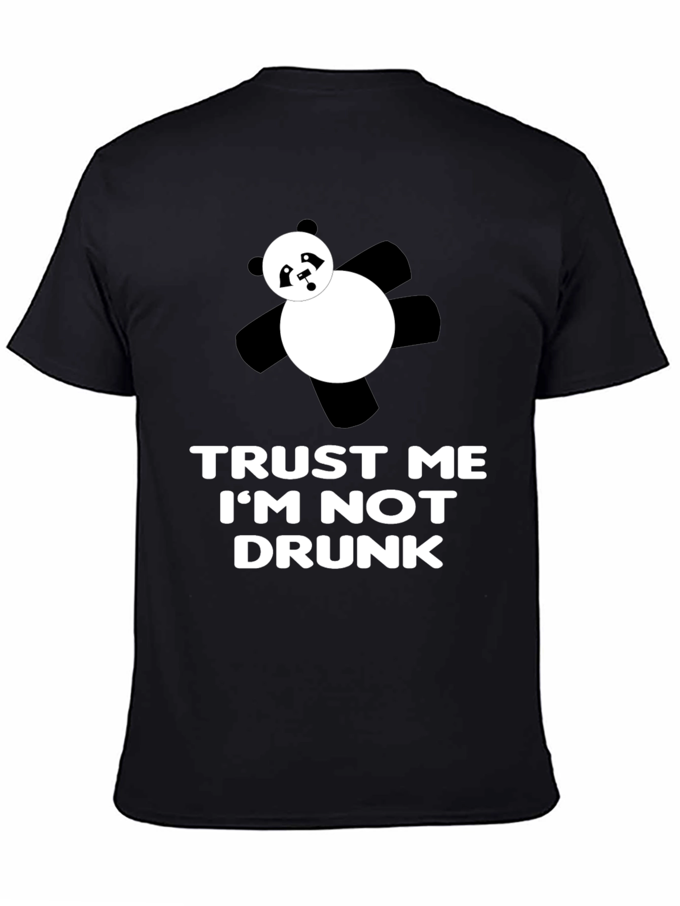 Trust Me Im Not Drunk T-Shirt Panda Graphic