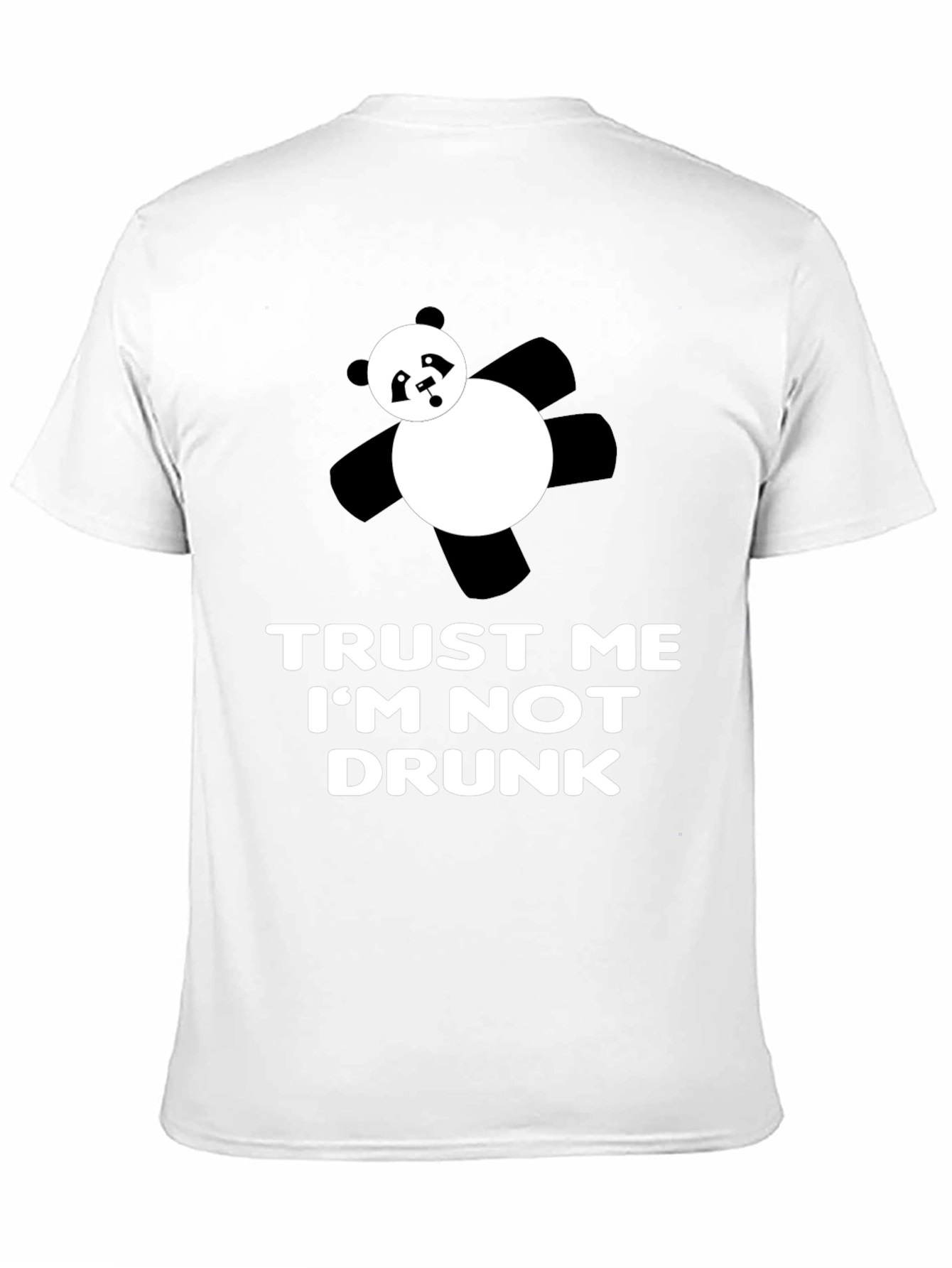 Trust Me Im Not Drunk T-Shirt Panda Graphic