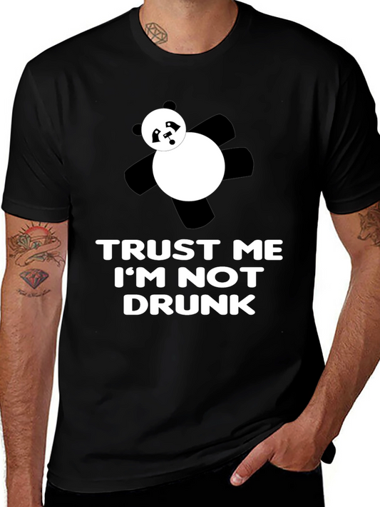 Trust Me Im Not Drunk T-Shirt Panda Graphic