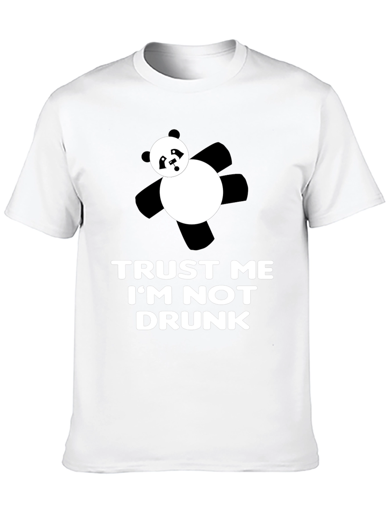 Trust Me Im Not Drunk T-Shirt Panda Graphic