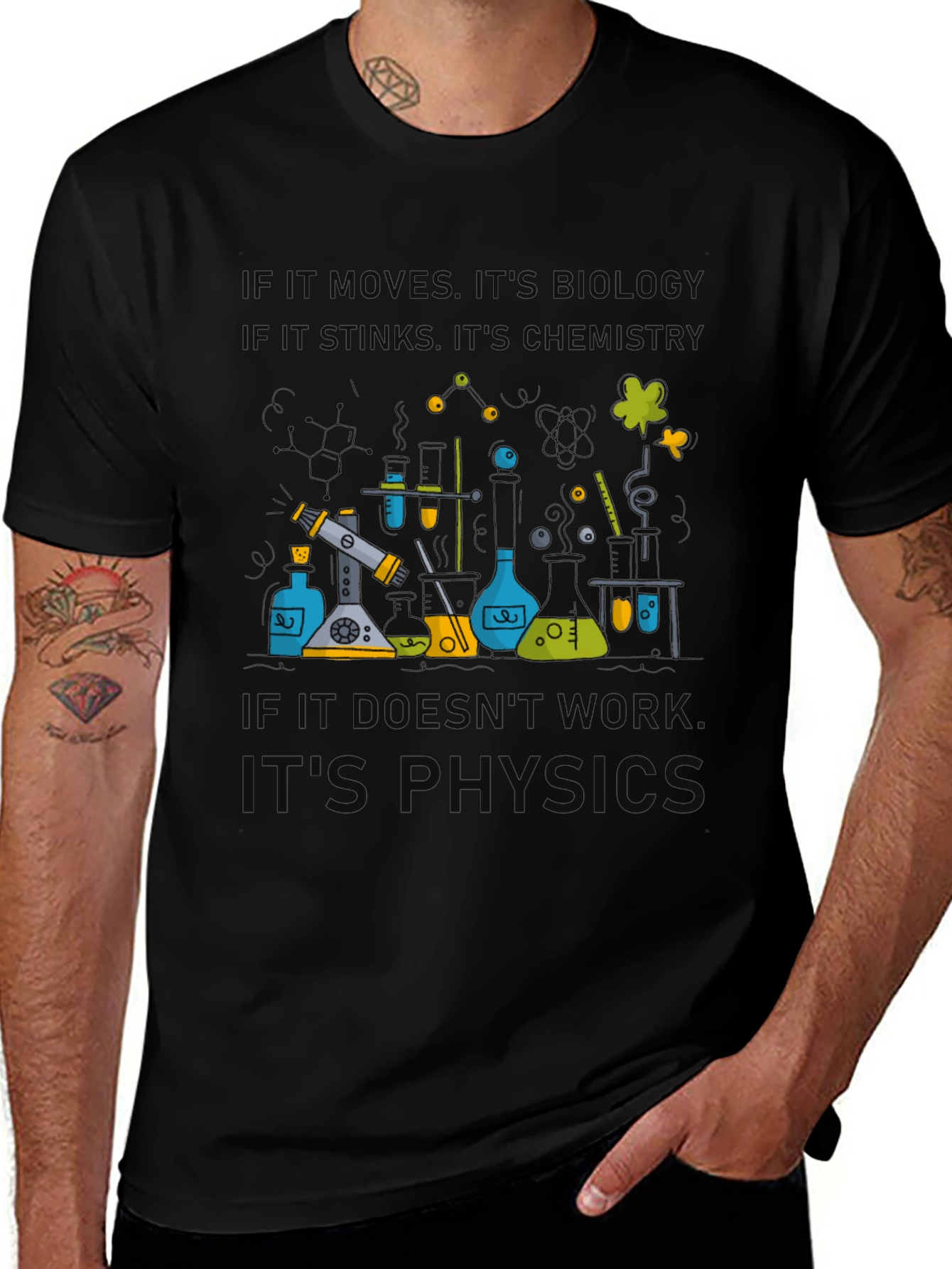 Science Humor T-Shirt - Biology Chemistry Physics Tee