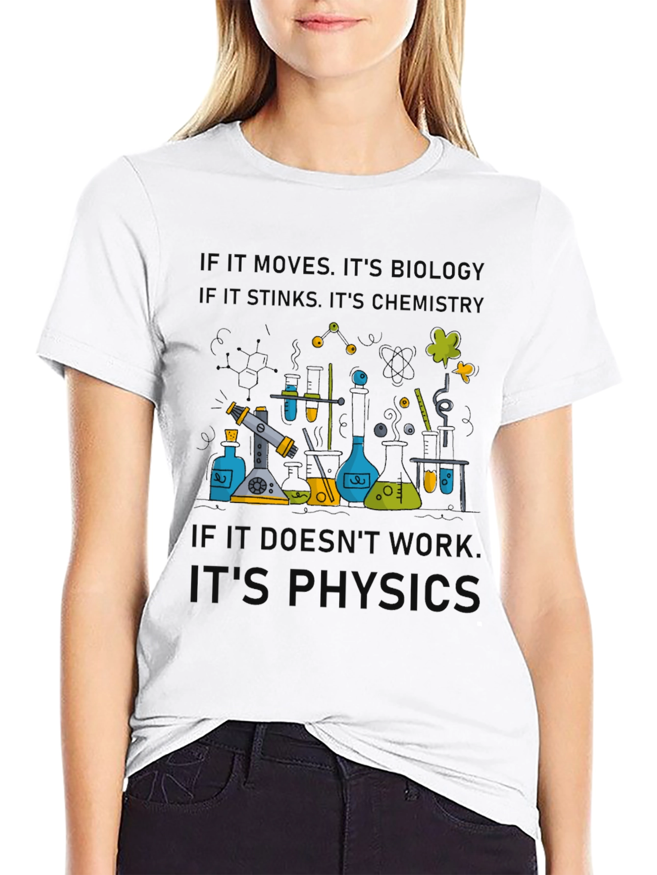 Science Humor T-Shirt - Biology Chemistry Physics Tee