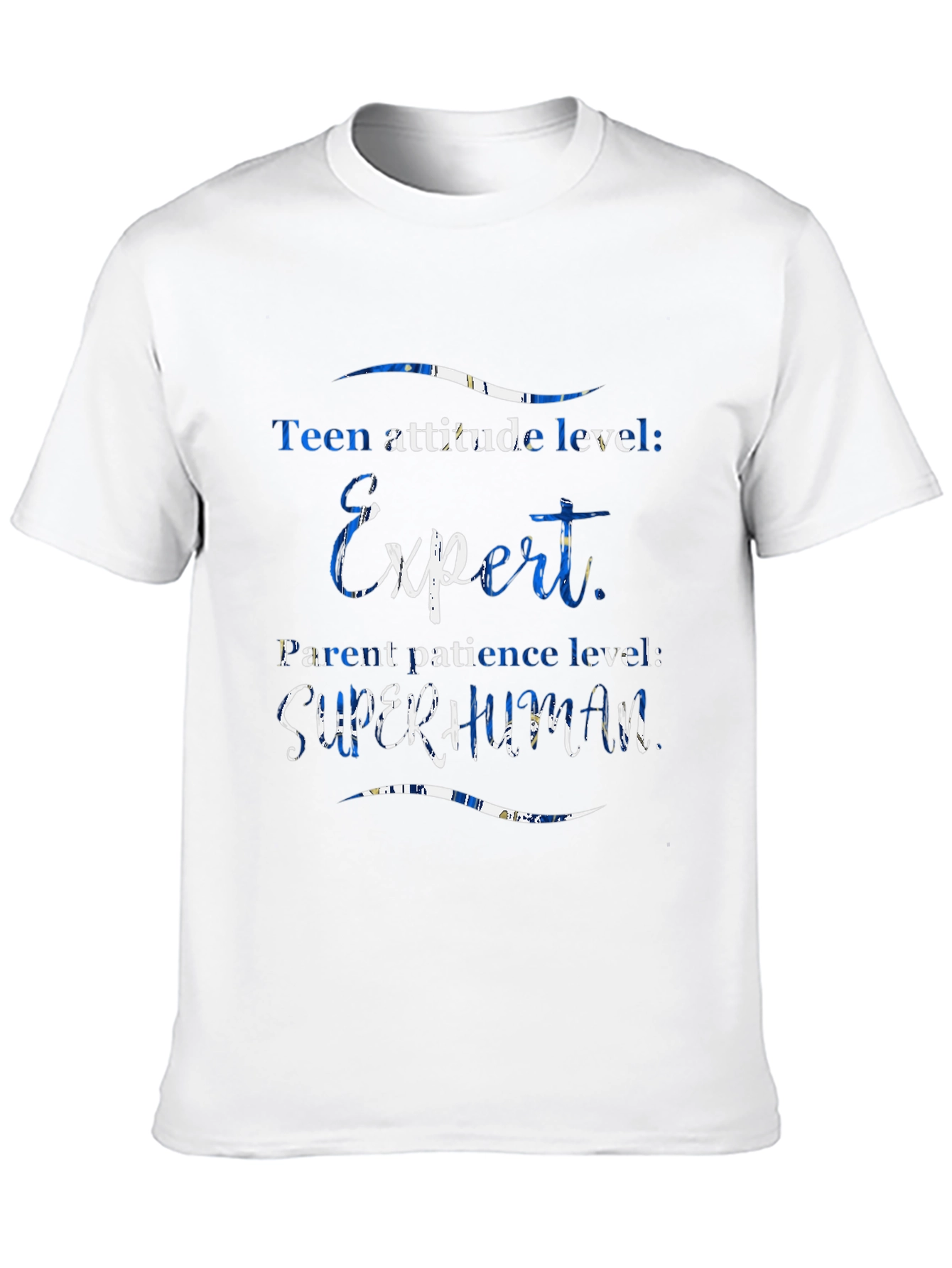 Teen Attitude Expert Superhuman Parent T-Shirt