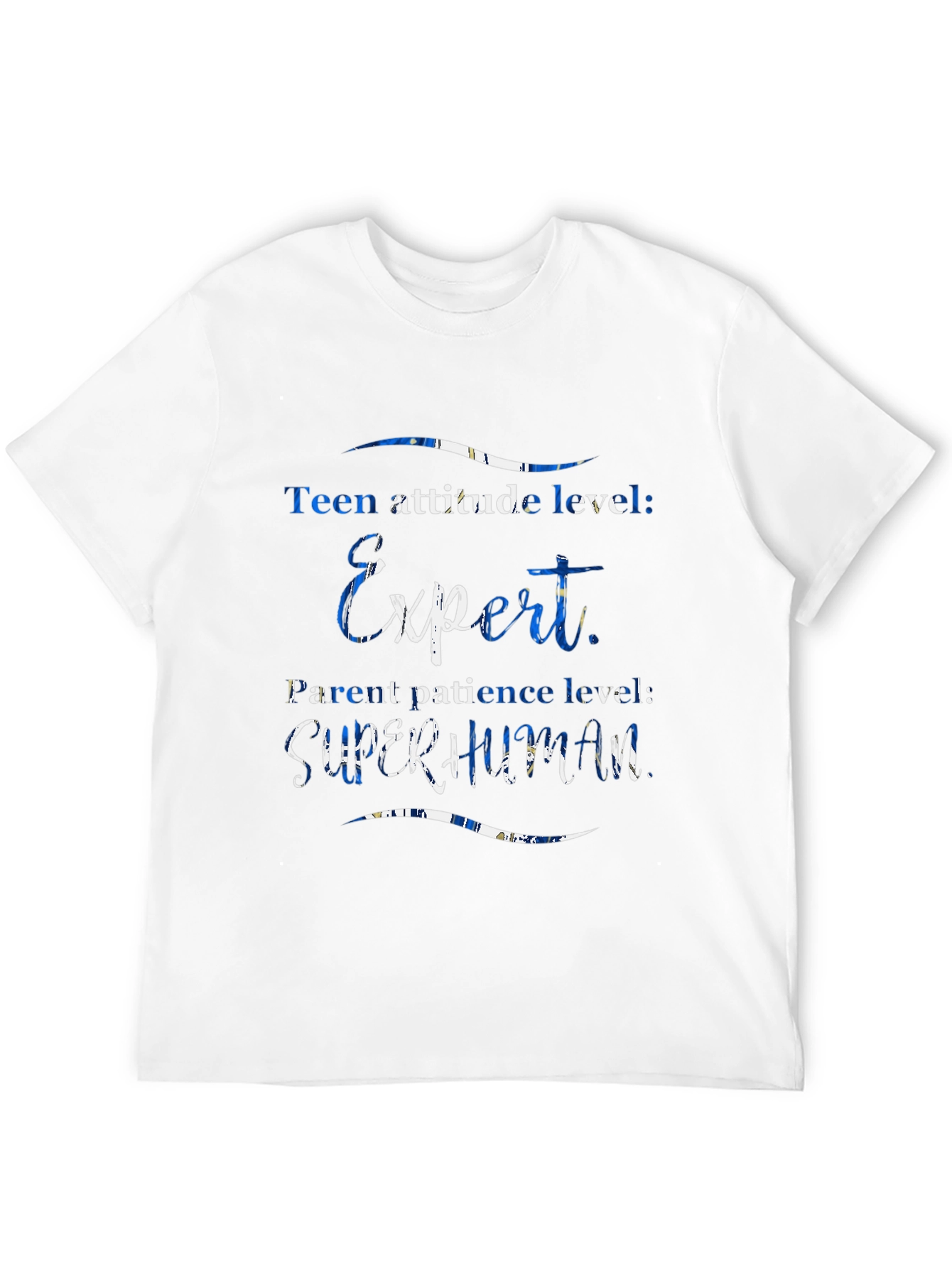 Teen Attitude Expert Superhuman Parent T-Shirt
