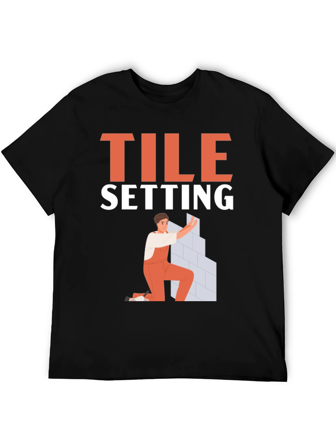 Tile Setter T-Shirt - Construction Worker Gift