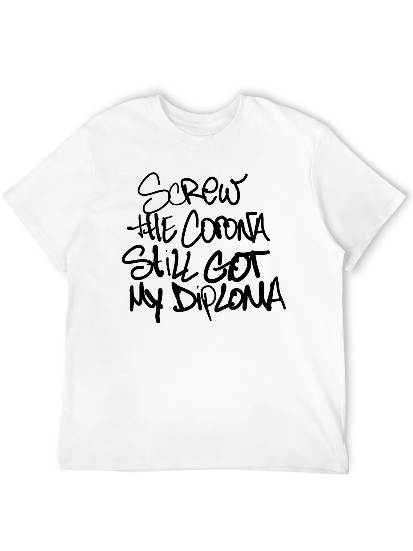 Screw the Corona Diploma T-Shirt