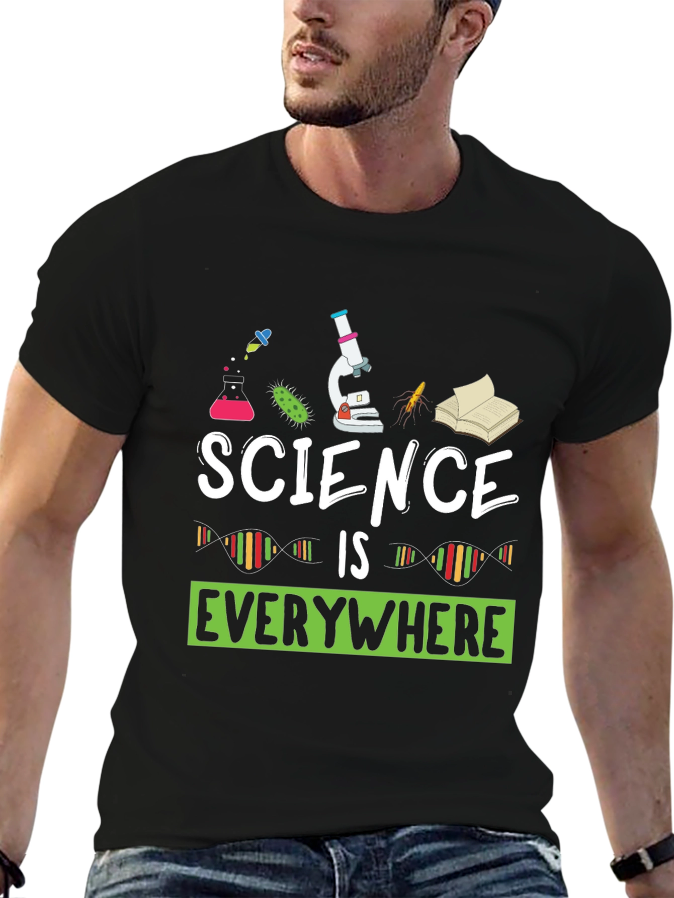 Science is Everywhere T-Shirt