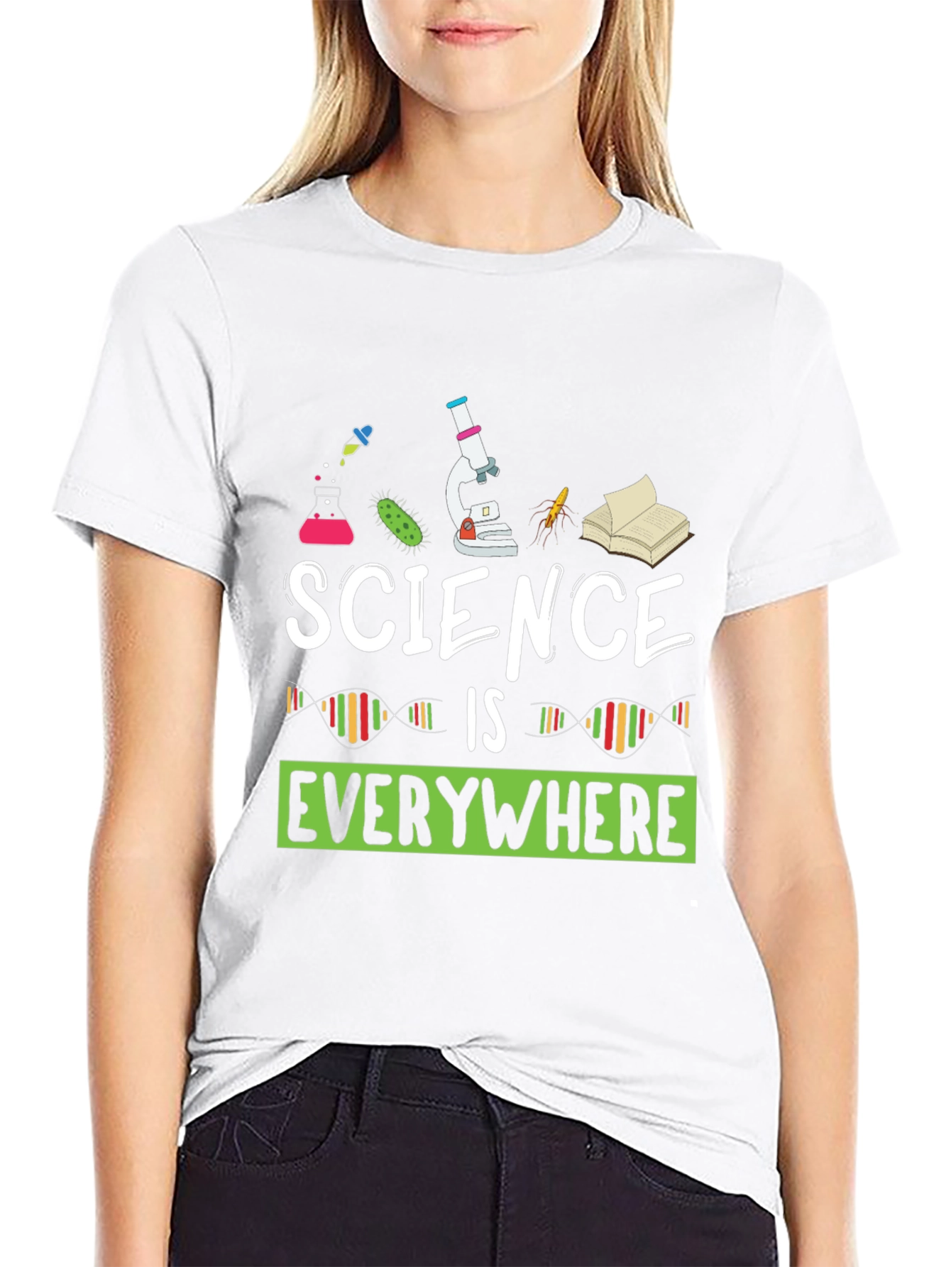 Science is Everywhere T-Shirt