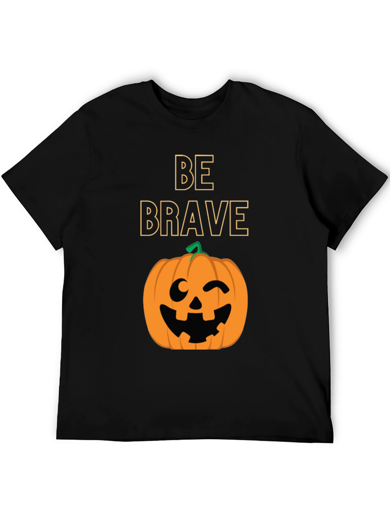 Be Brave Halloween Pumpkin T-Shirt