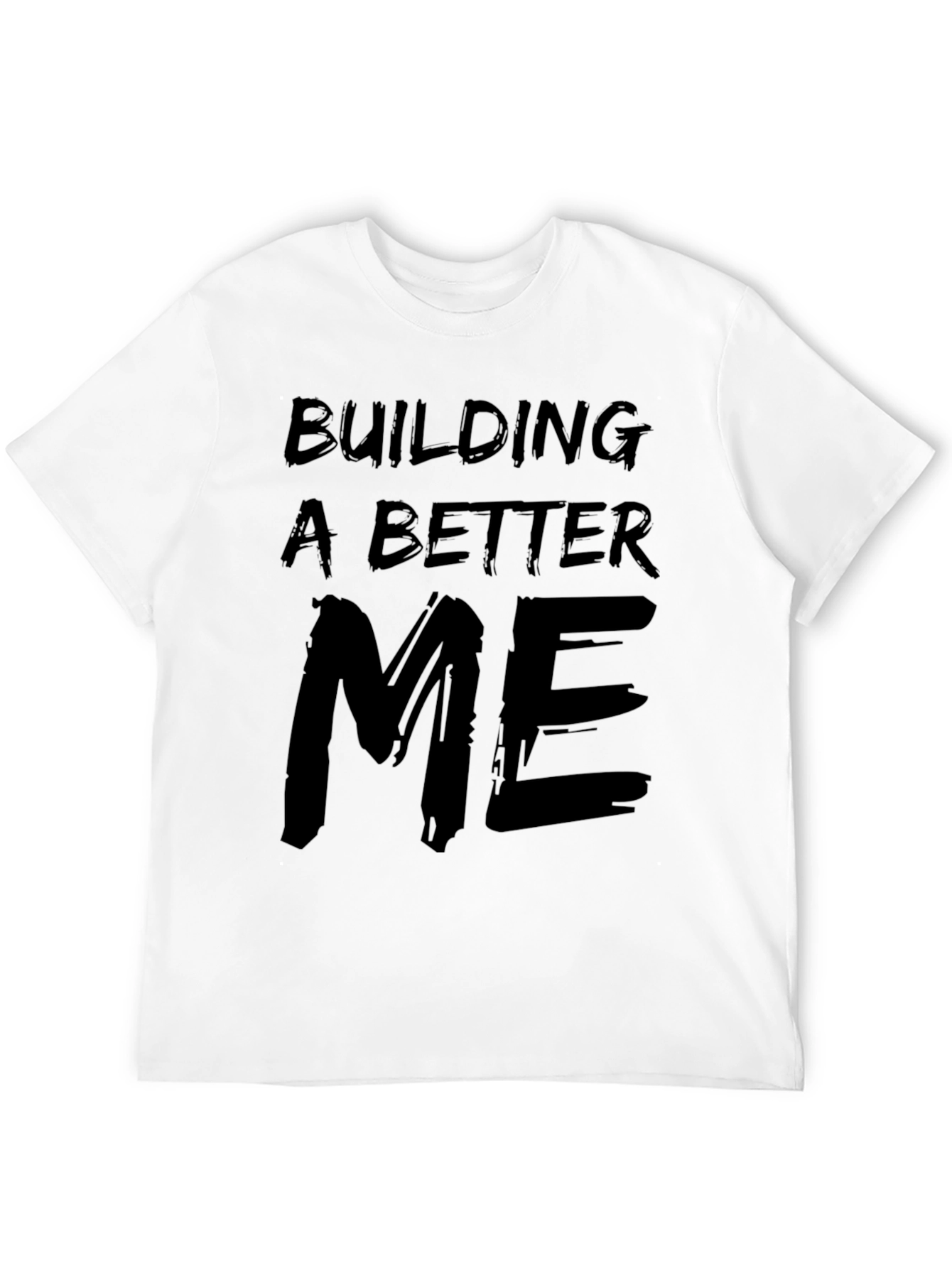 Building a Better Me Graphic Tee
