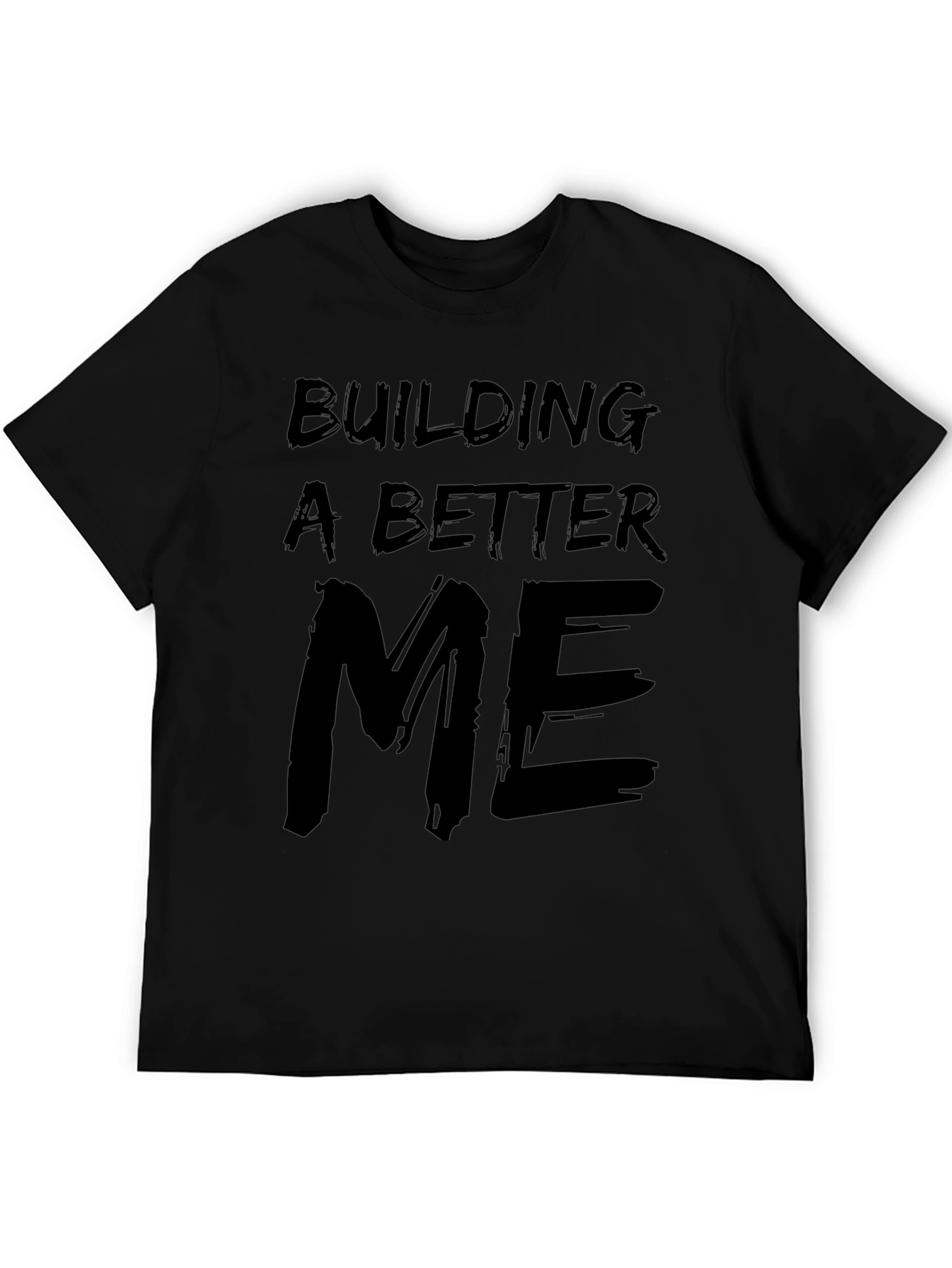 Building a Better Me Graphic Tee