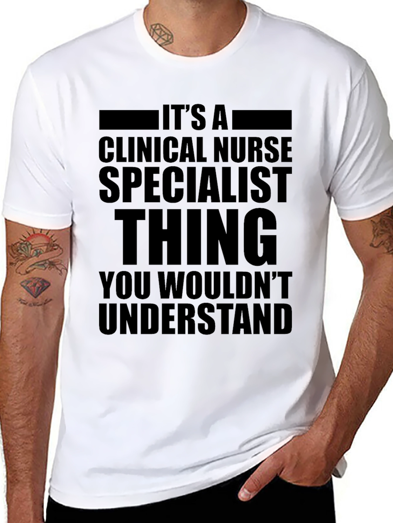 Clinical Nurse Specialist T-Shirt: A Unique Thing!