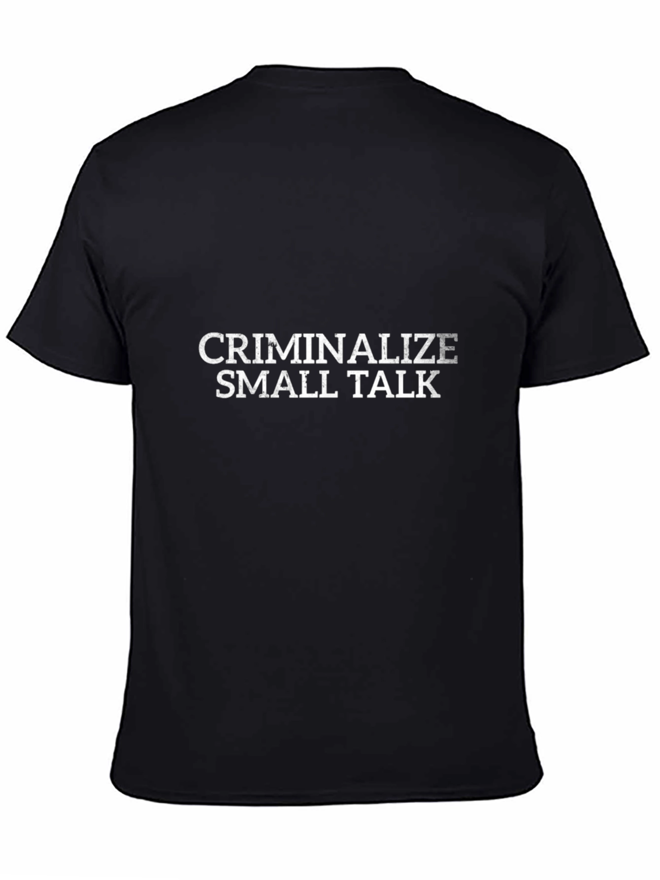 Criminalize Small Talk Graphic T-Shirt