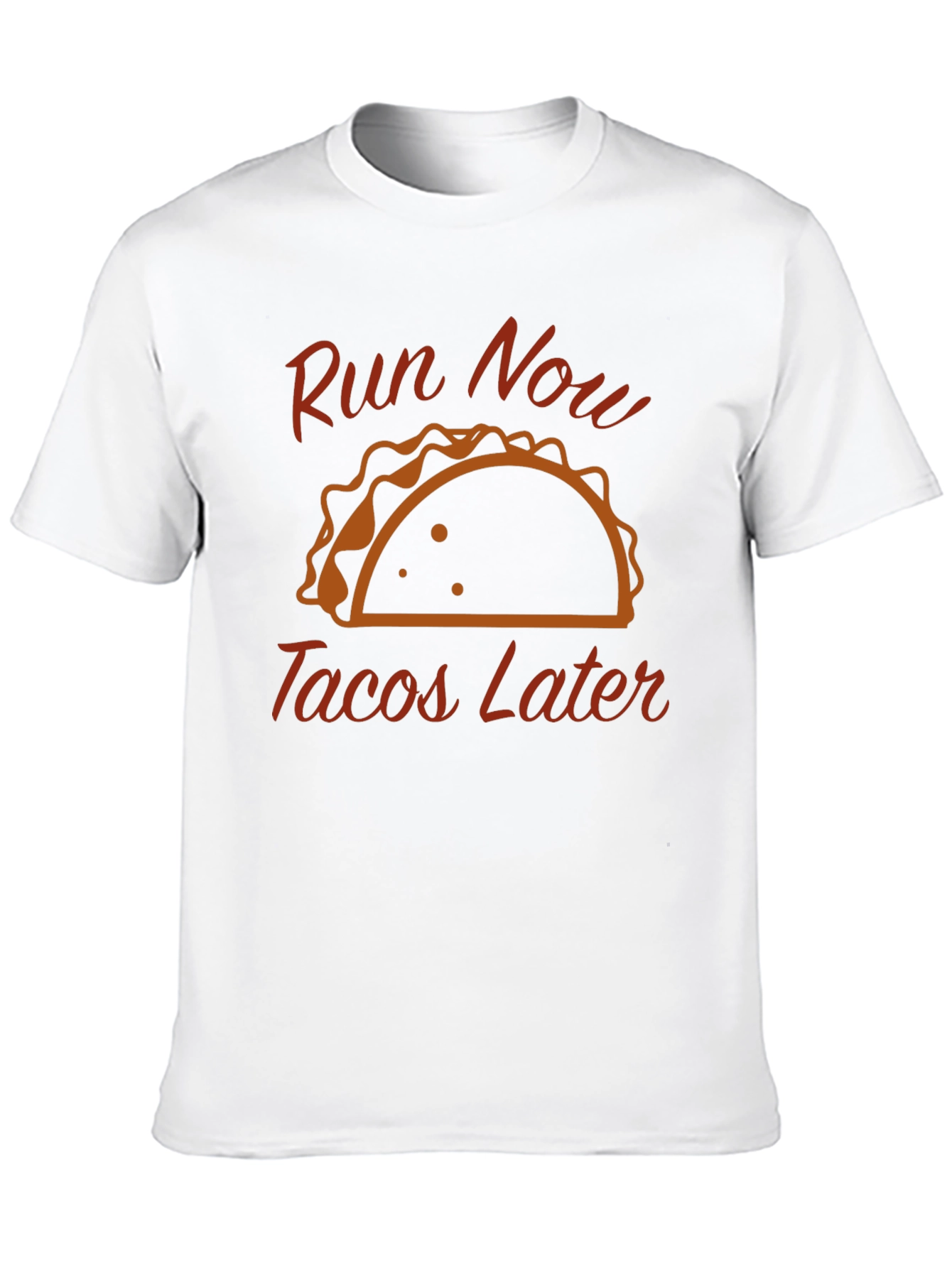 Run Now Tacos Later Funny Graphic Tee
