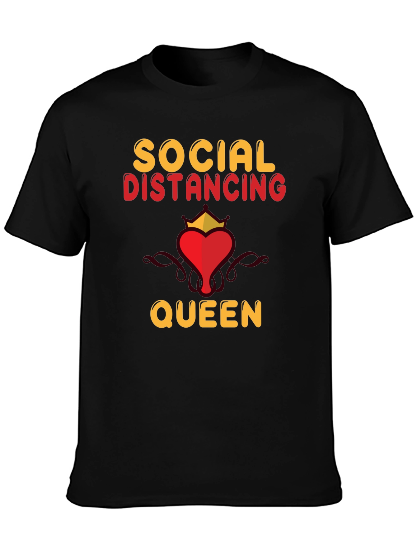 Social Distancing Queen T-Shirt - Funny Novelty Tee