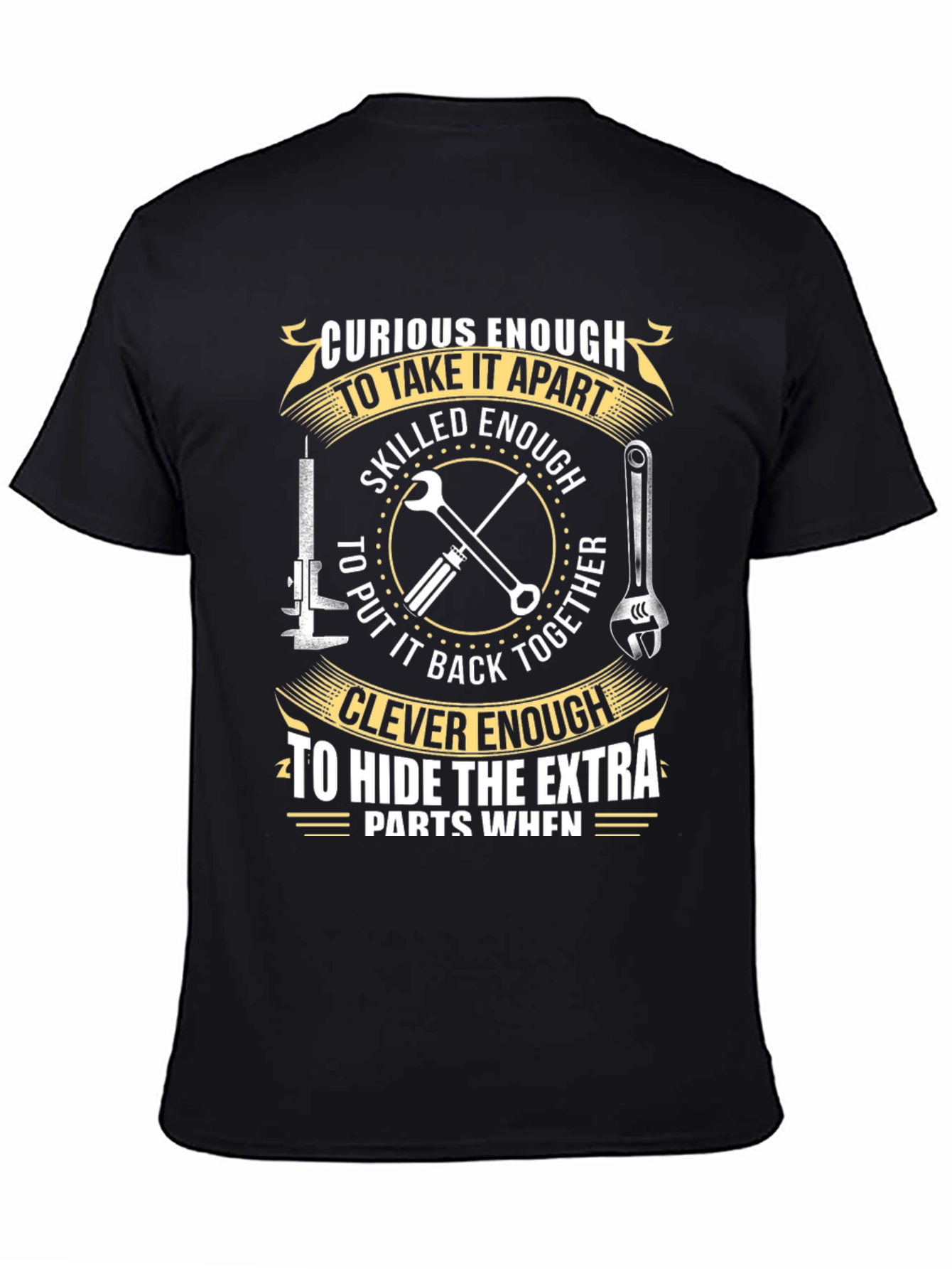 Curious Skilled and Clever Mechanic T-Shirt