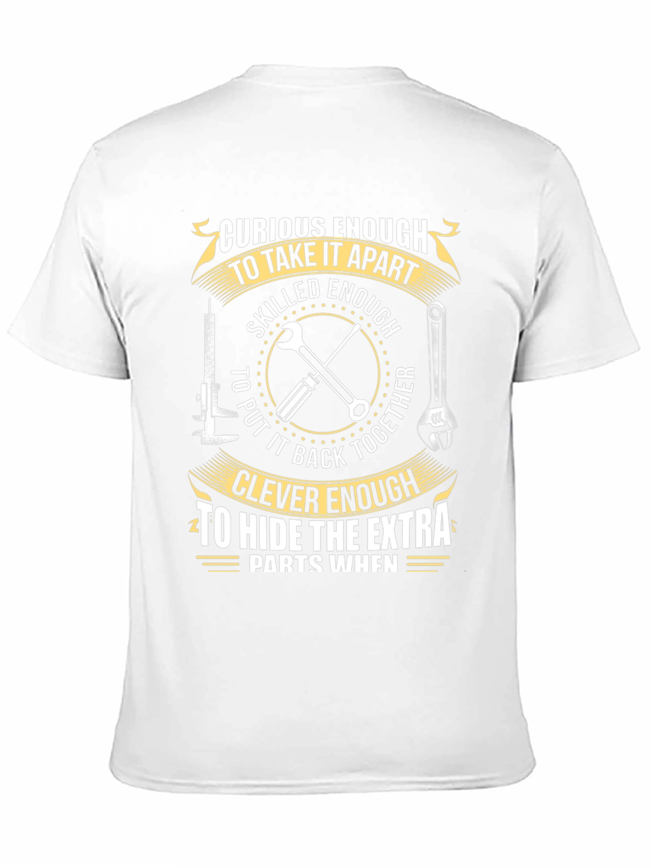Curious Skilled and Clever Mechanic T-Shirt
