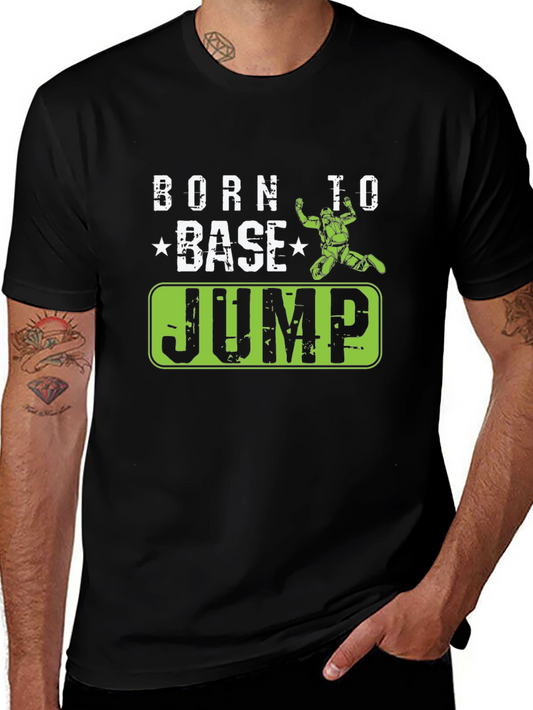 Born to BASE Jump Black T-Shirt