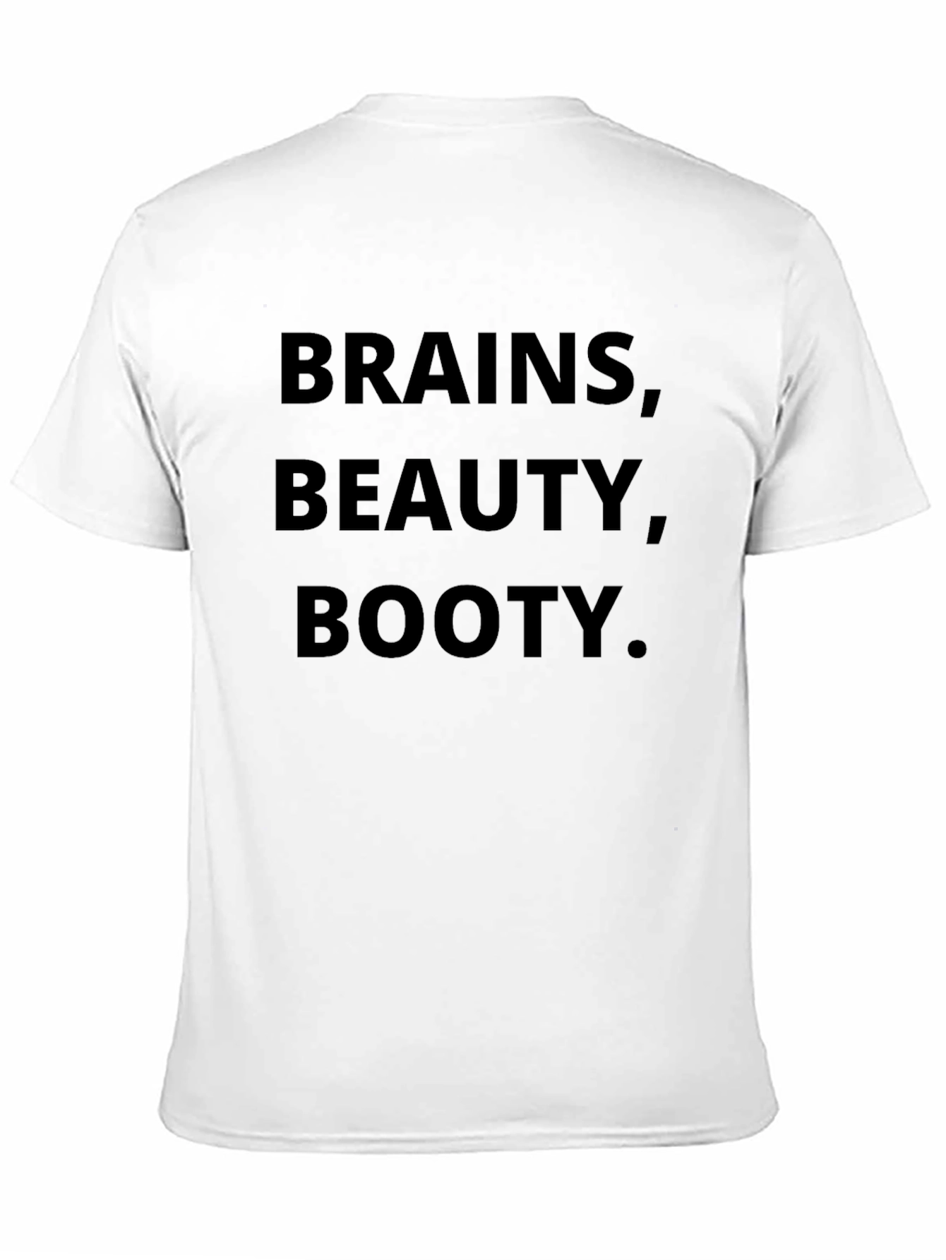 Brains Beauty Booty T-Shirt - Mens