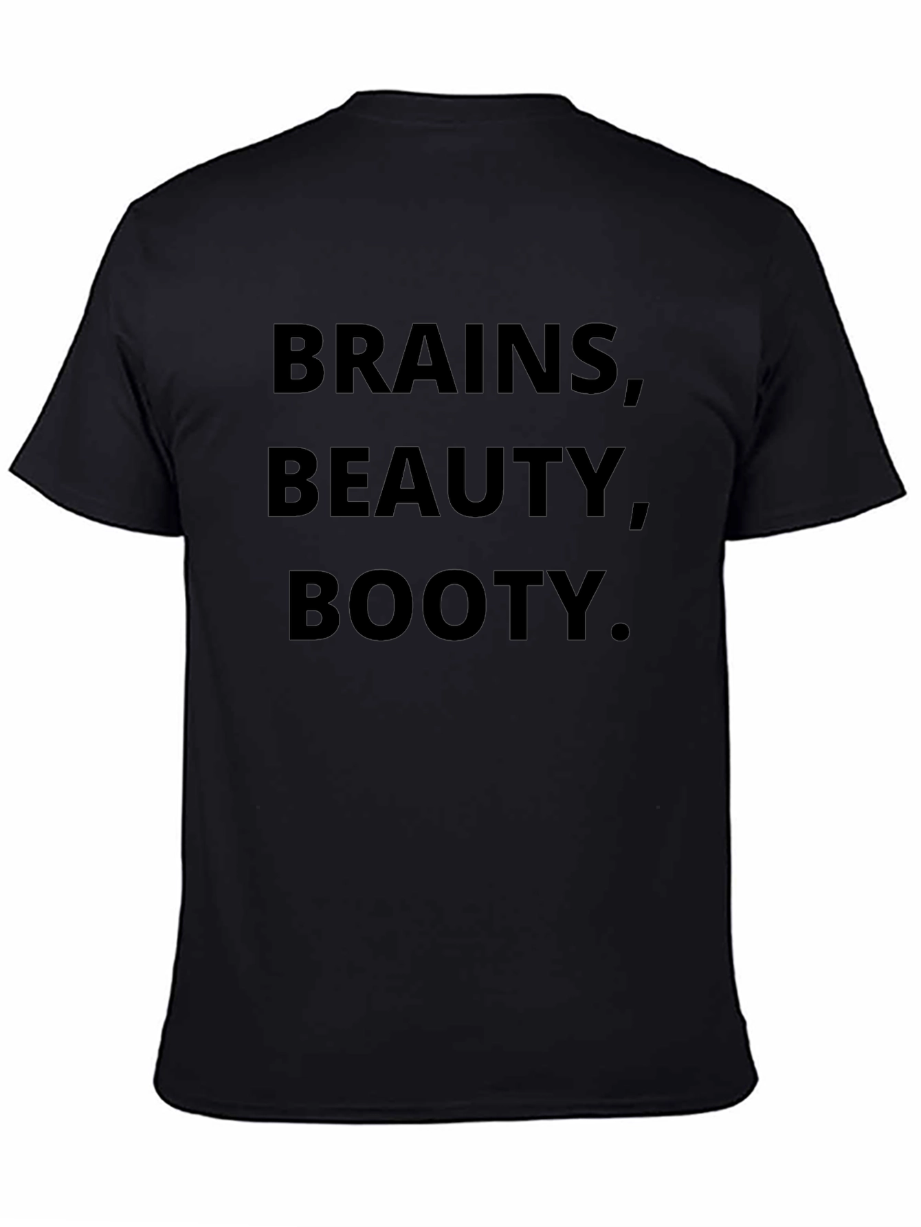 Brains Beauty Booty T-Shirt - Mens