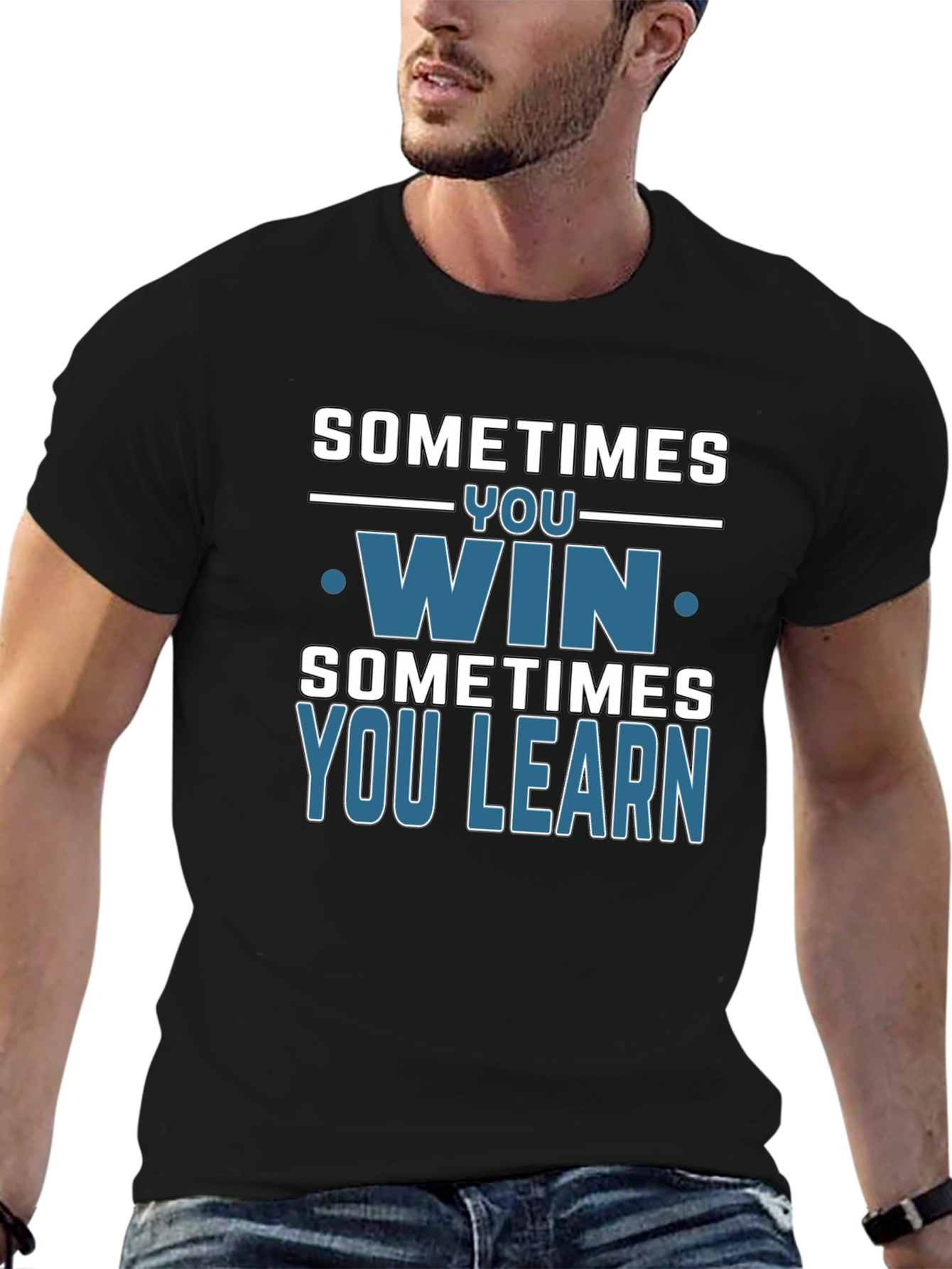 Sometimes You Win You Learn T-Shirt