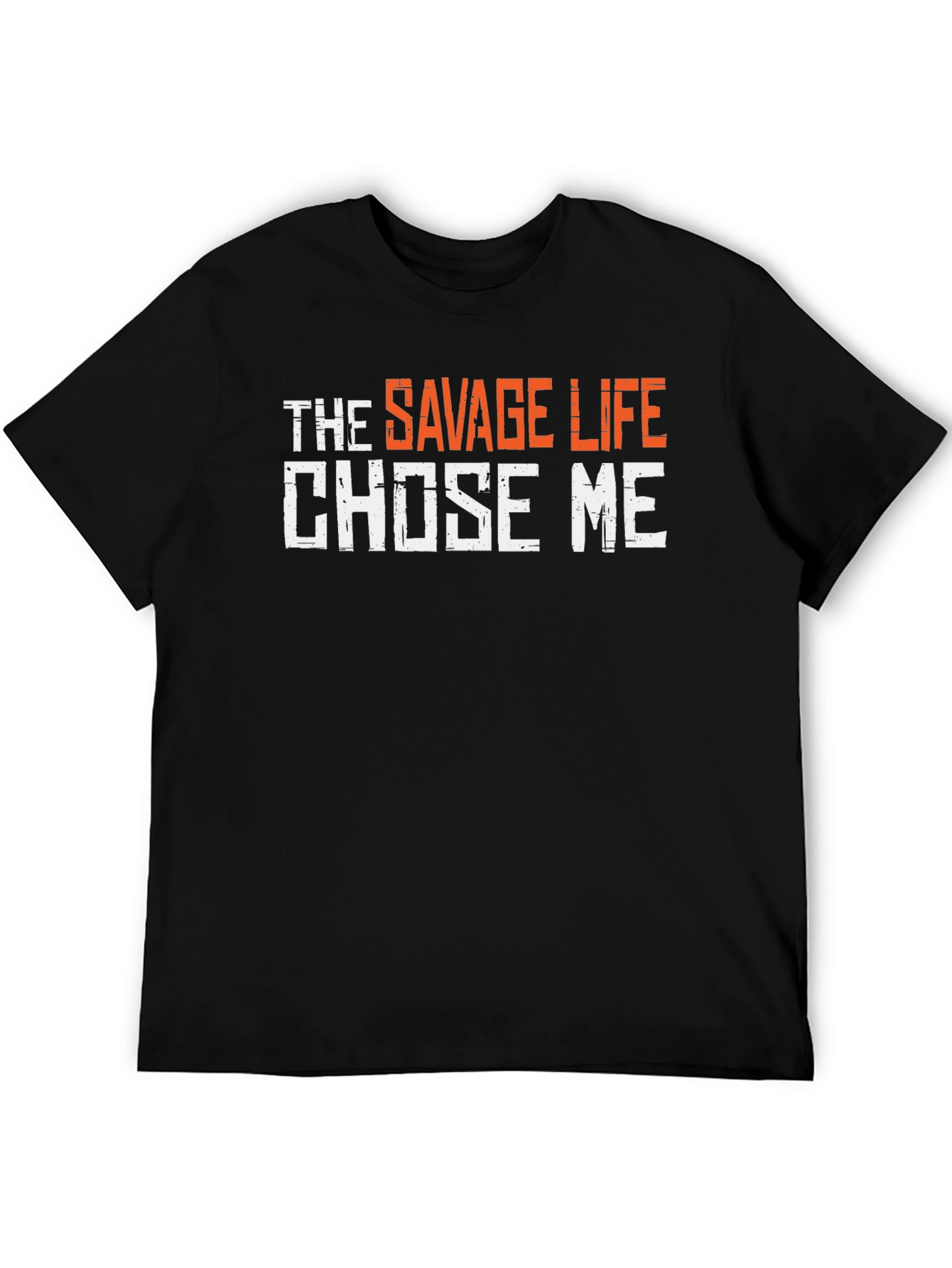 The Savage Life Chose Me Graphic Tee