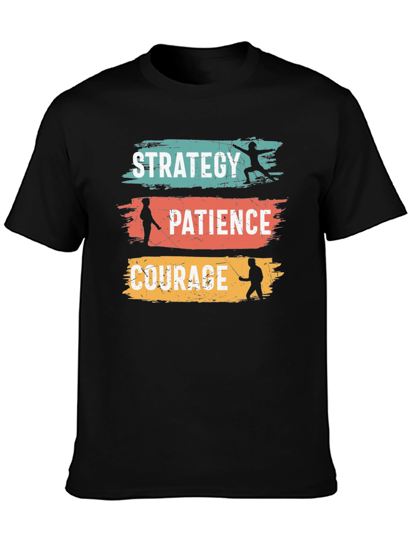 Strategy Patience Courage Fencing Graphic T-Shirt