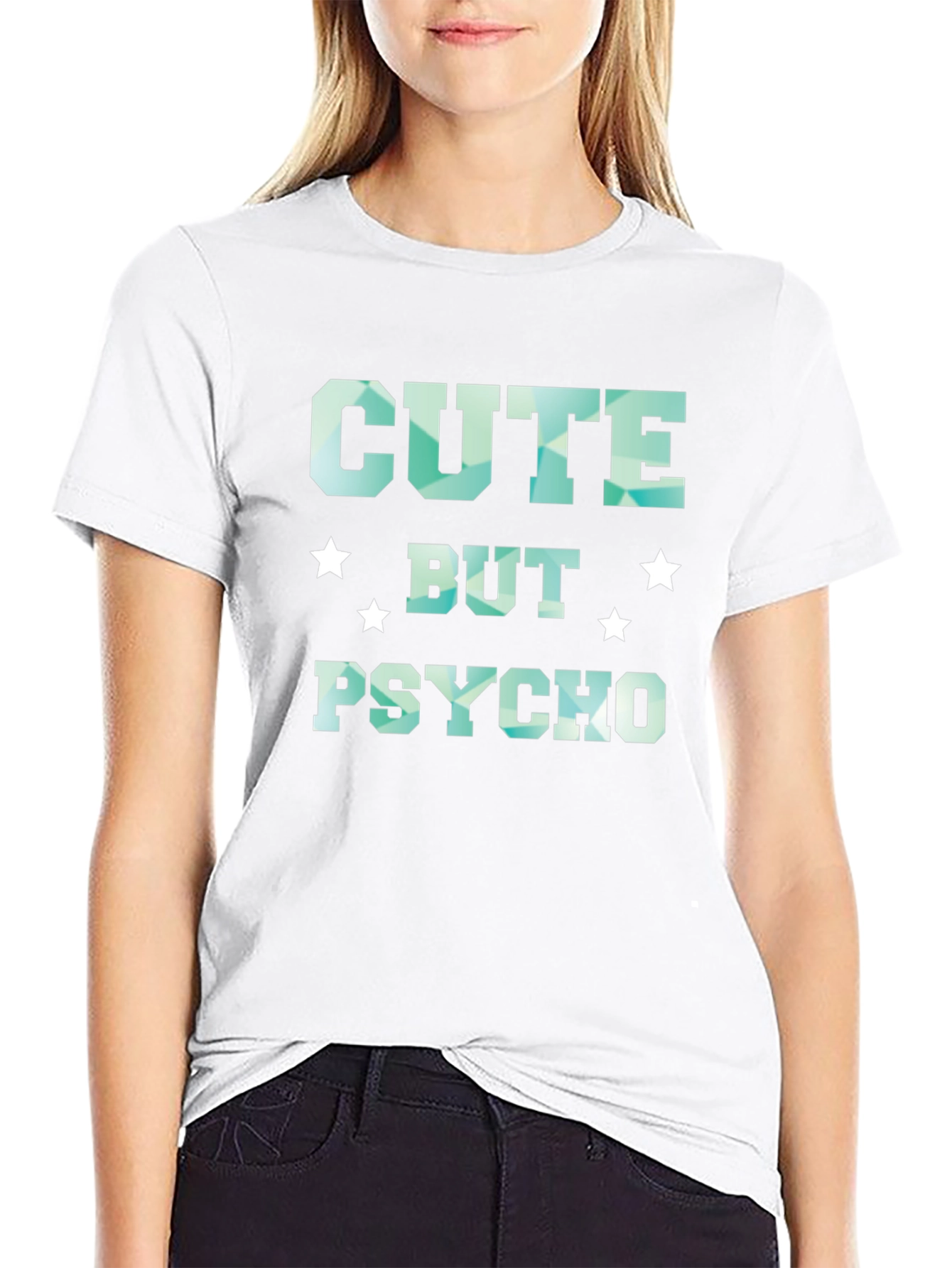 Cute But Psycho T-Shirt - Funny Graphic Tee