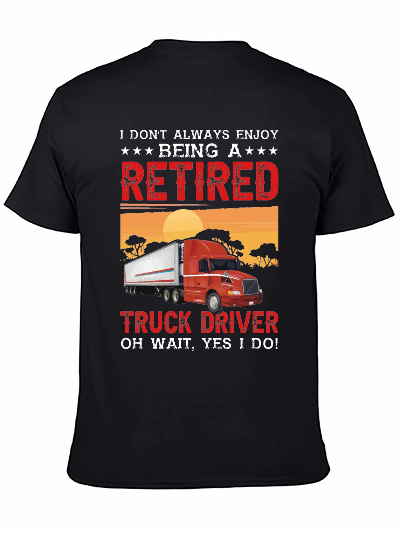 Retired Truck Driver T-Shirt - Black