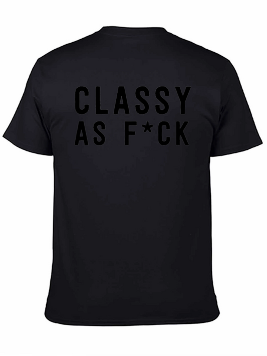 Classy As F*ck Graphic Tee - Bold Statement T-Shirt
