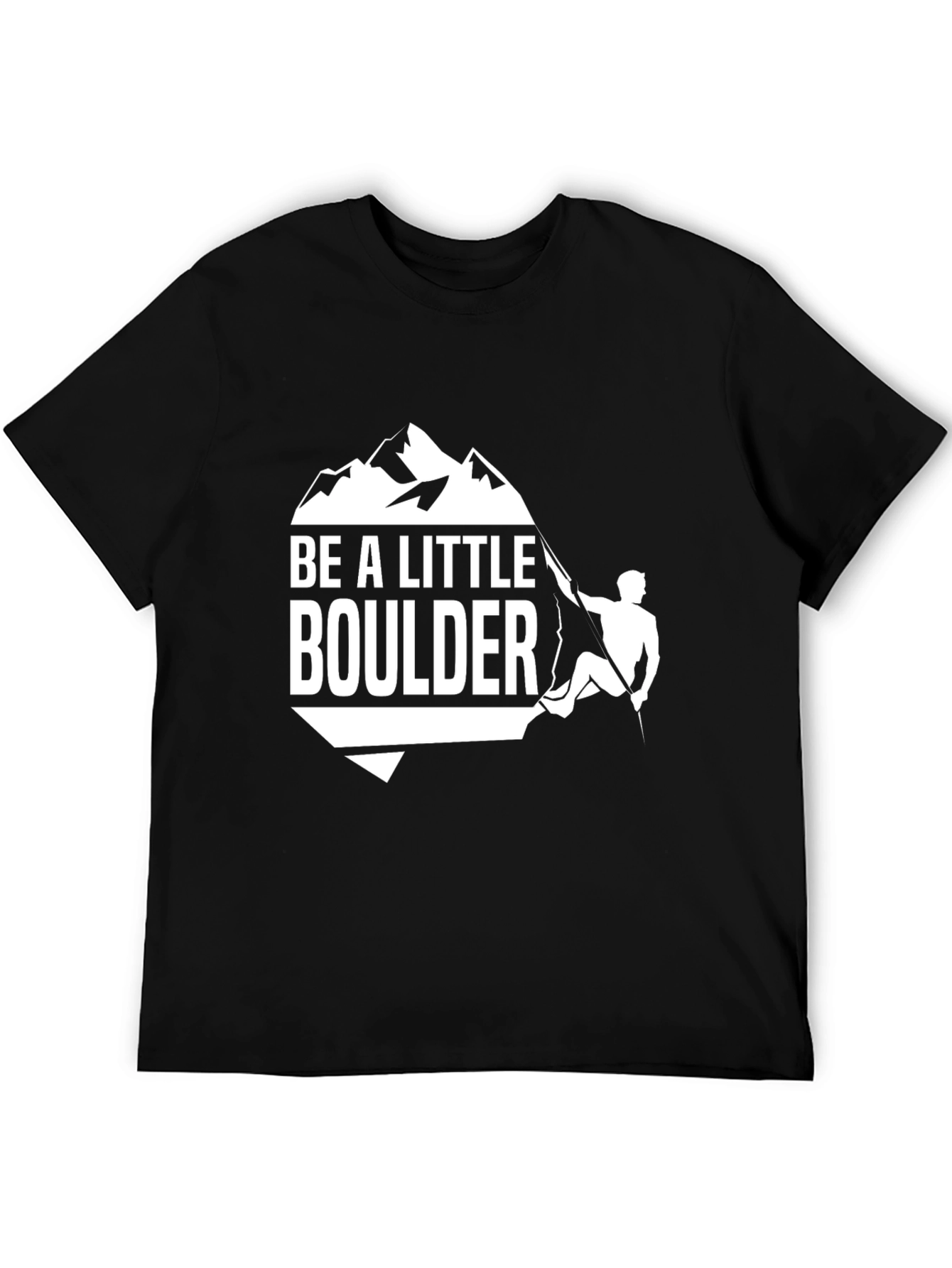 Be A Little Boulder Climbing T-Shirt