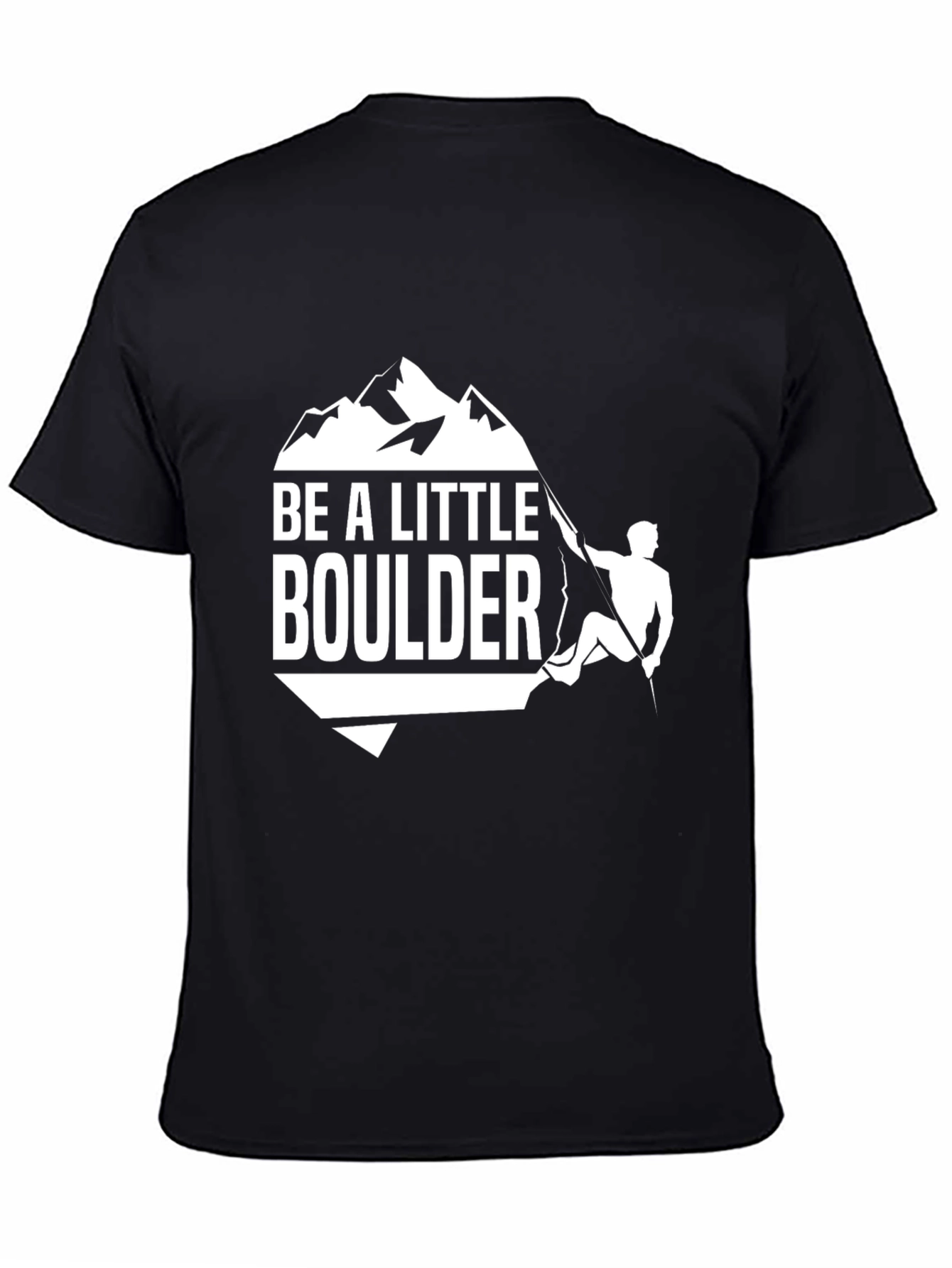 Be A Little Boulder Climbing T-Shirt