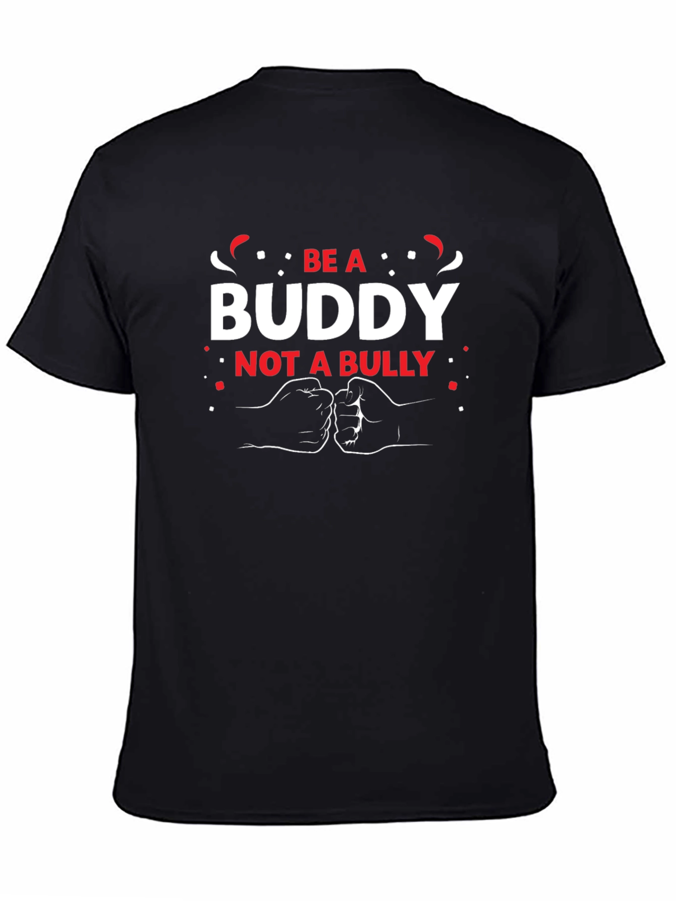 Be A Buddy Not A Bully Graphic Tee
