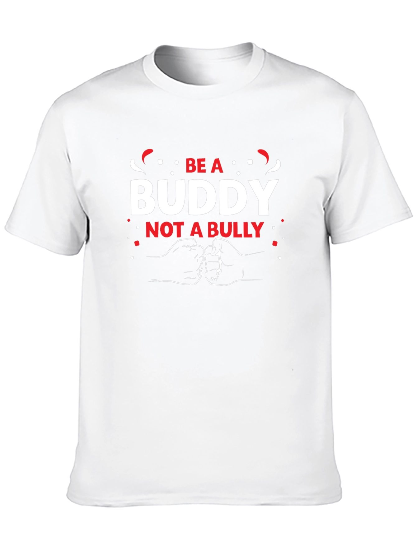 Be A Buddy Not A Bully Graphic Tee