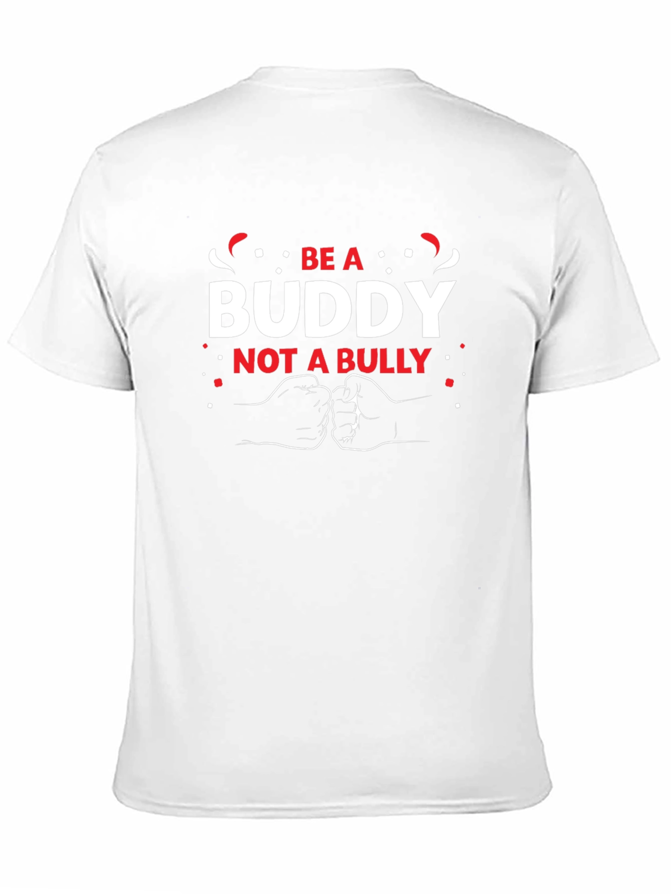 Be A Buddy Not A Bully Graphic Tee
