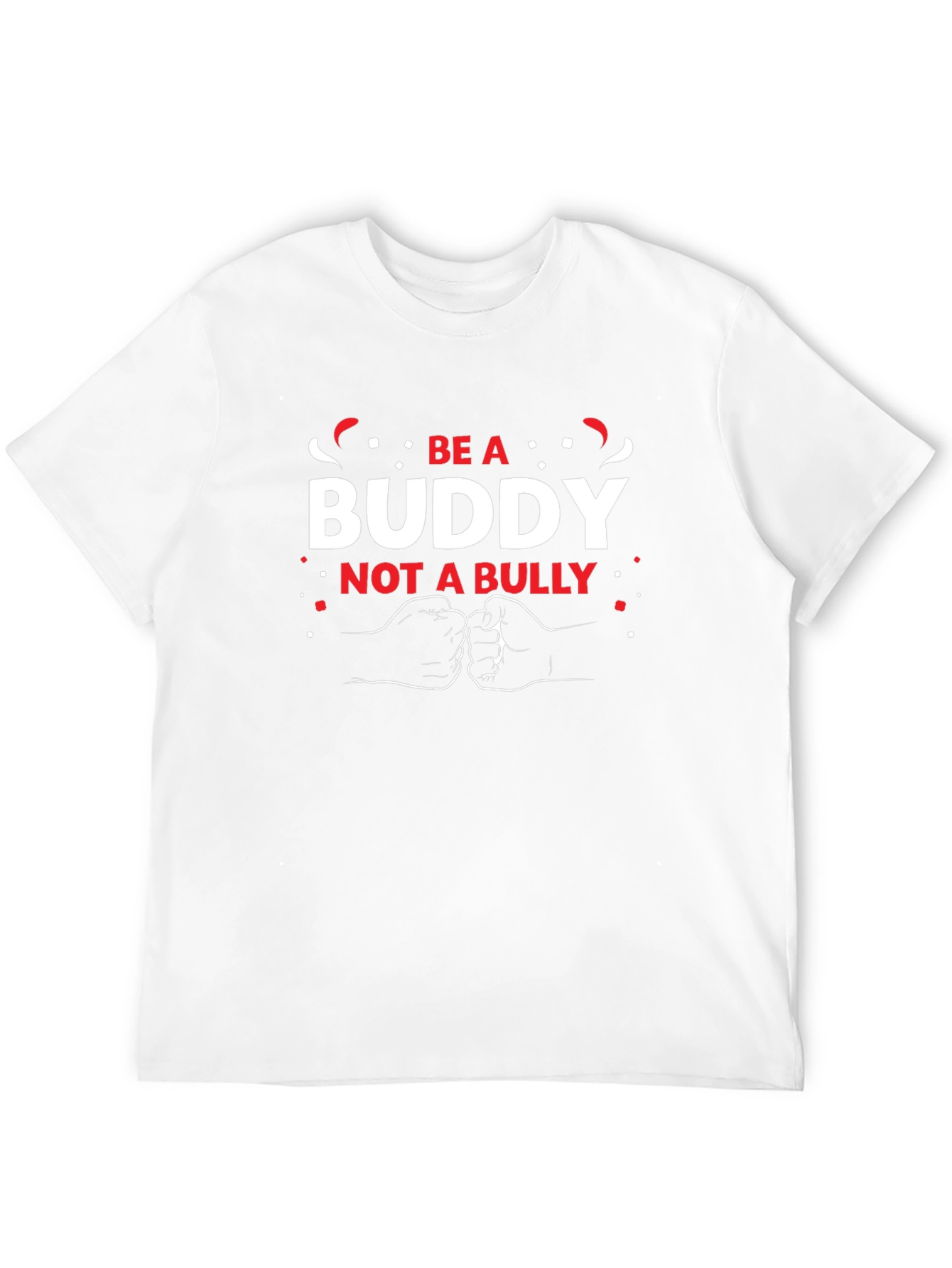 Be A Buddy Not A Bully Graphic Tee