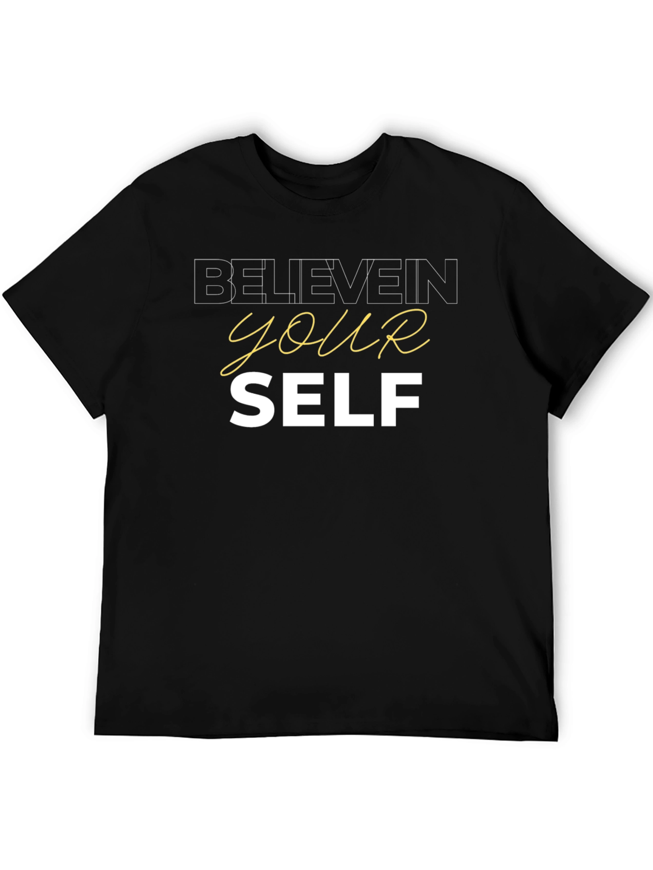 Believe In Yourself Graphic Tee - Motivational Black T-Shirt