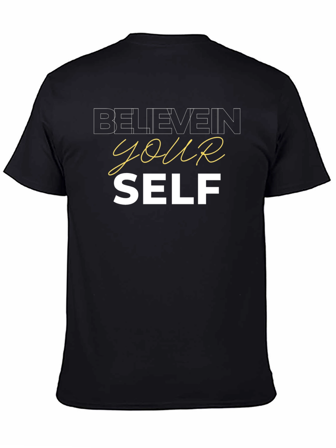 Believe In Yourself Graphic Tee - Motivational Black T-Shirt