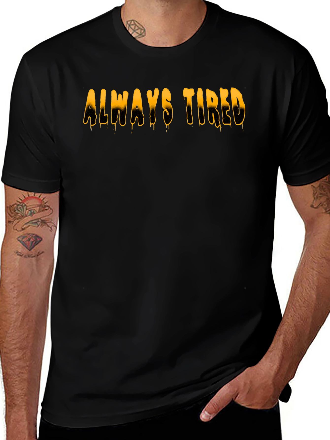 Always Tired Graphic Tee - Black Cotton Casual T-Shirt