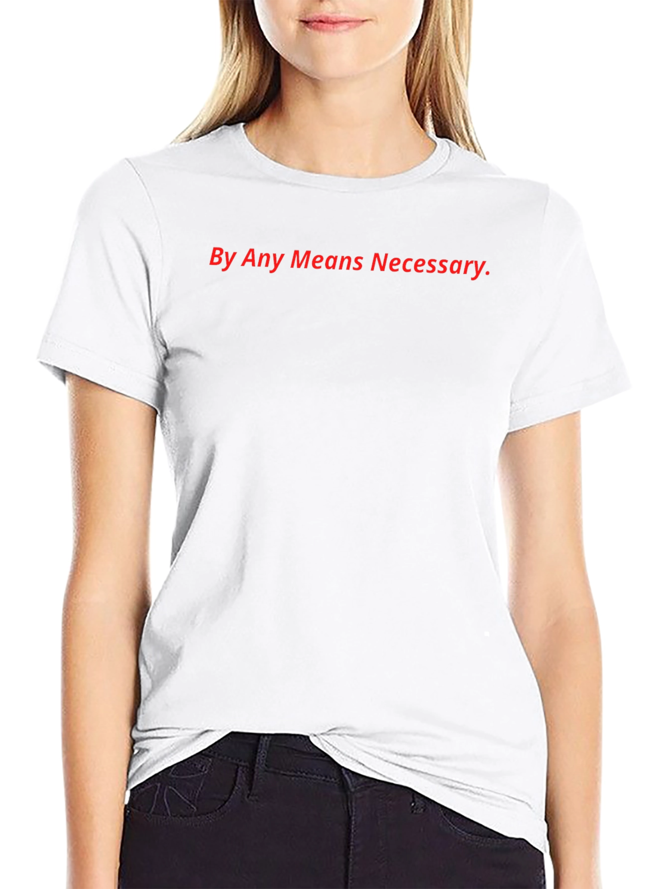 By Any Means Necessary Black T-Shirt