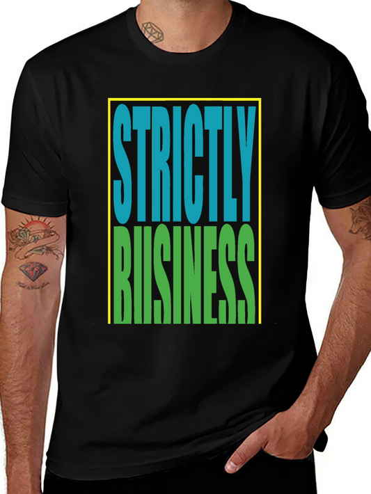 Strictly Business Graphic Tee - Classic Style