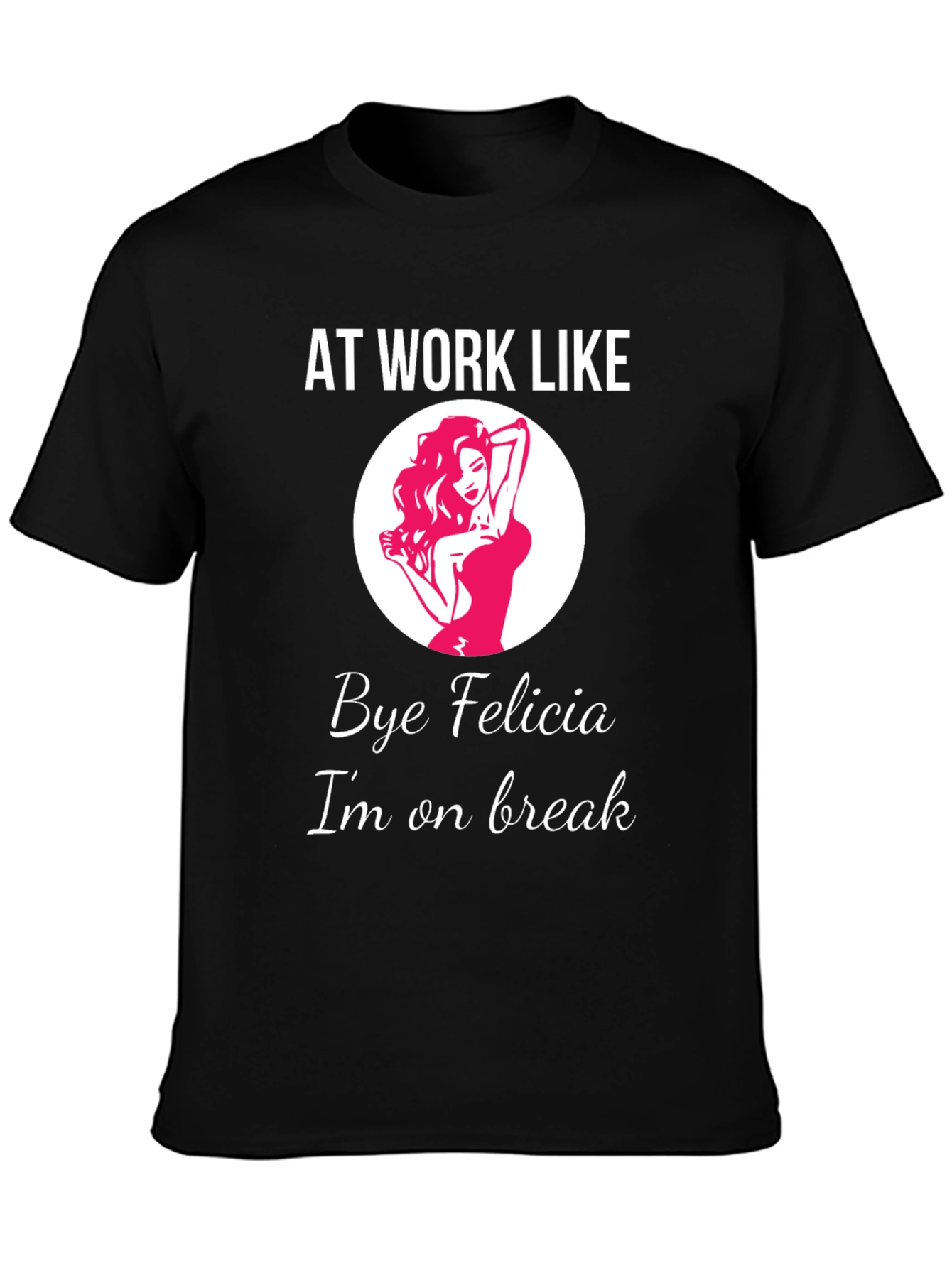 Bye Felicia Break T-Shirt