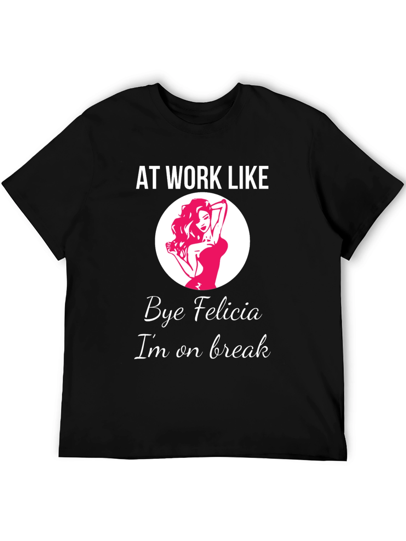 Bye Felicia Break T-Shirt