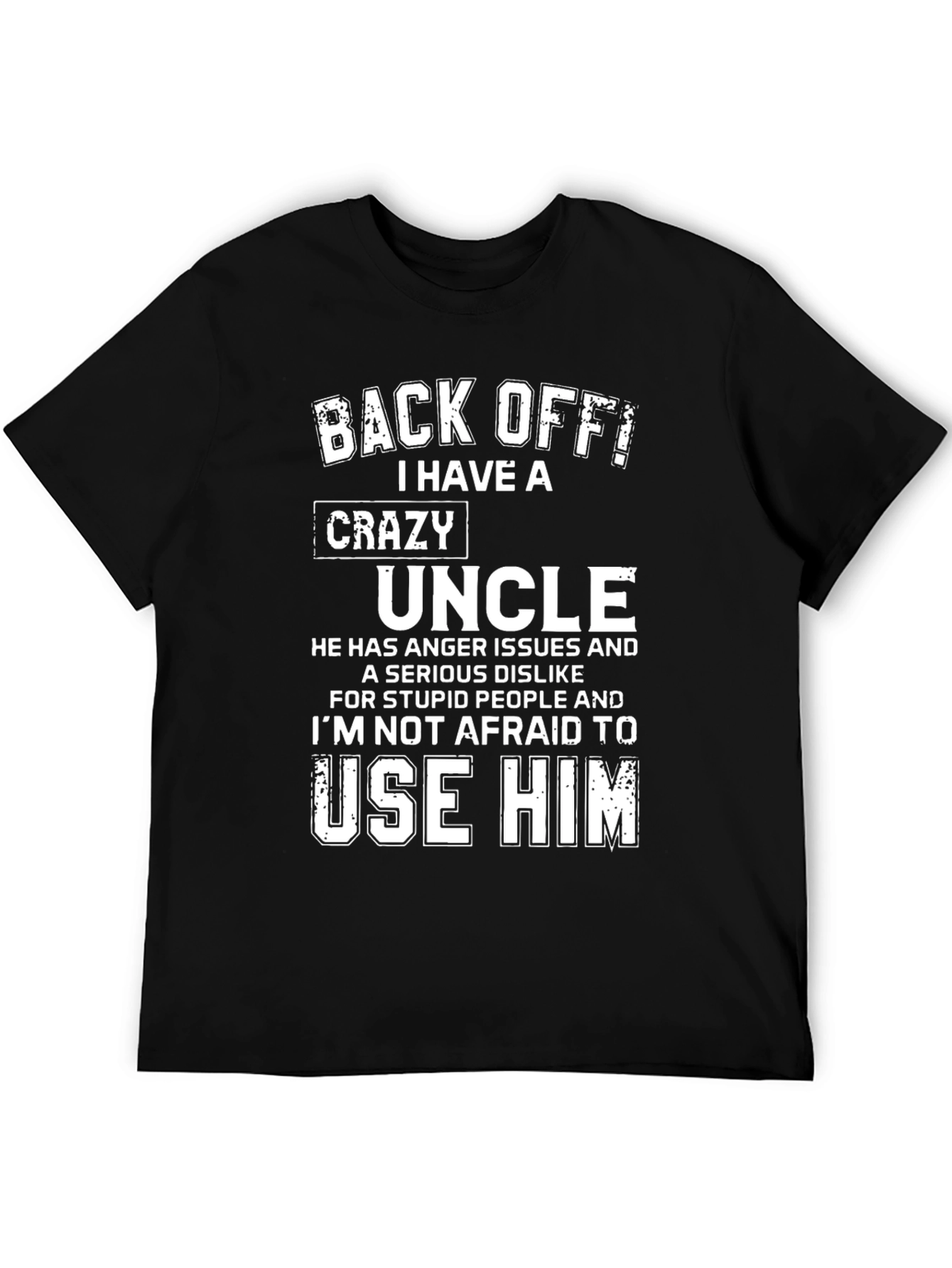 Crazy Uncle Graphic Tee - Funny Novelty T-Shirt