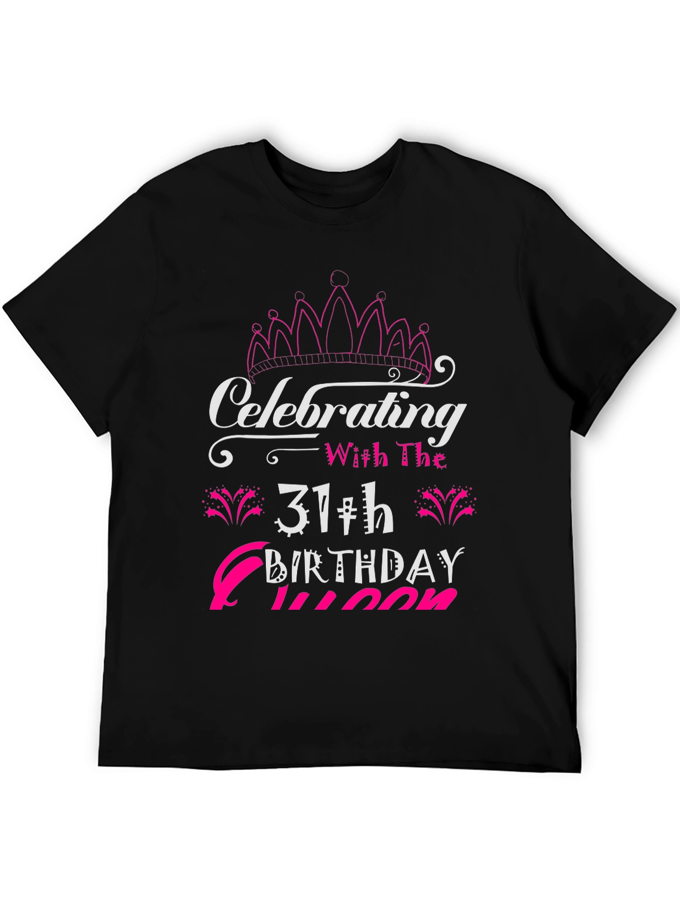 31st Birthday Queen Black T-Shirt