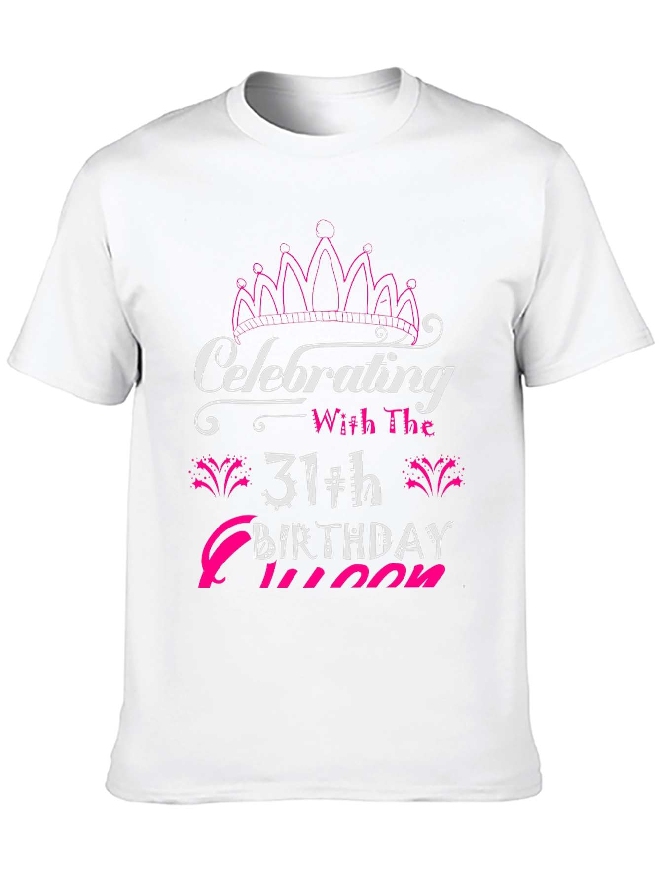 31st Birthday Queen Black T-Shirt