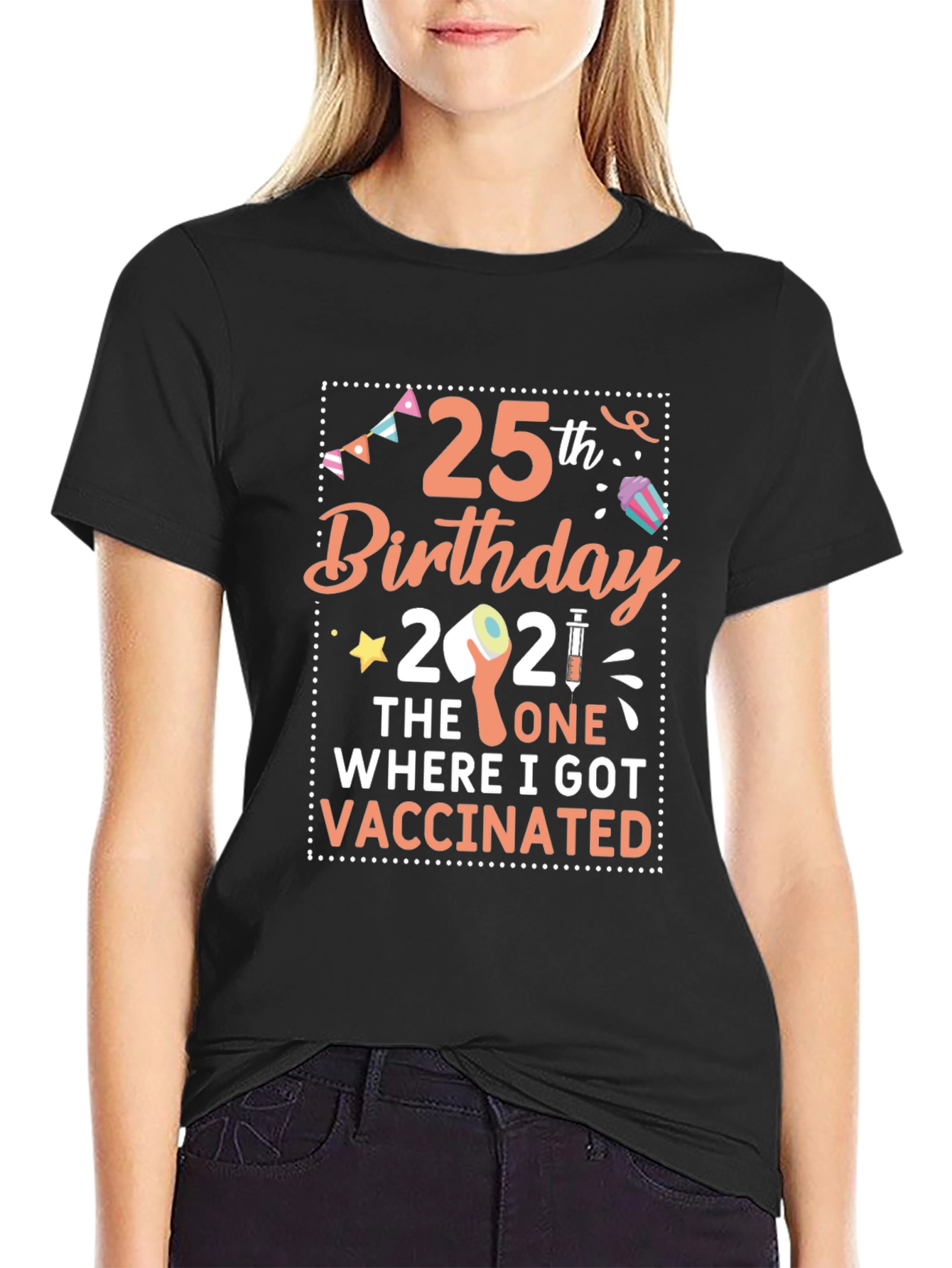 25th Birthday Vaccinated T-Shirt