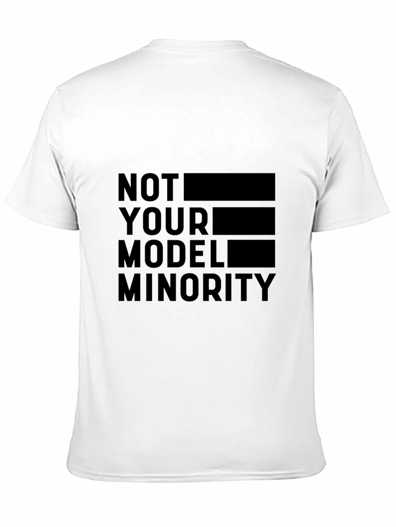 Statement Tee: Not Your Model Minority